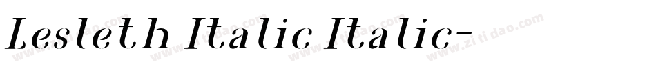 Lesleth Italic Italic字体转换